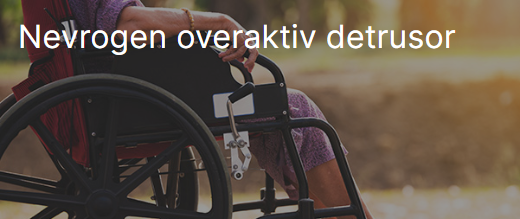  Nevrogen overaktiv detrusor